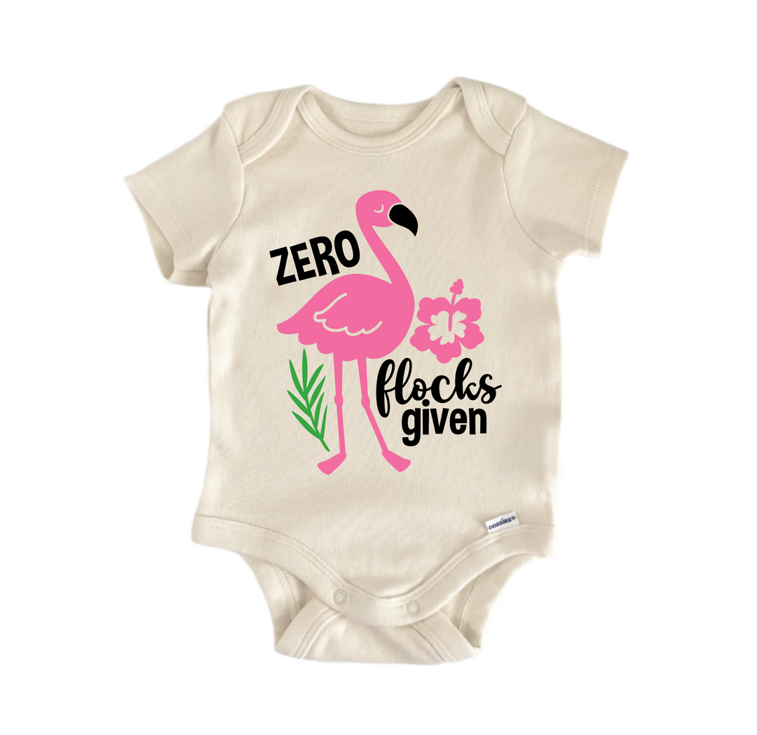 Zero Flocks Given Flamingo - Baby Boy Girl Clothes Infant Bodysuit Funny Cute  Funny Cute Onesie® | North Fork Forager LLC