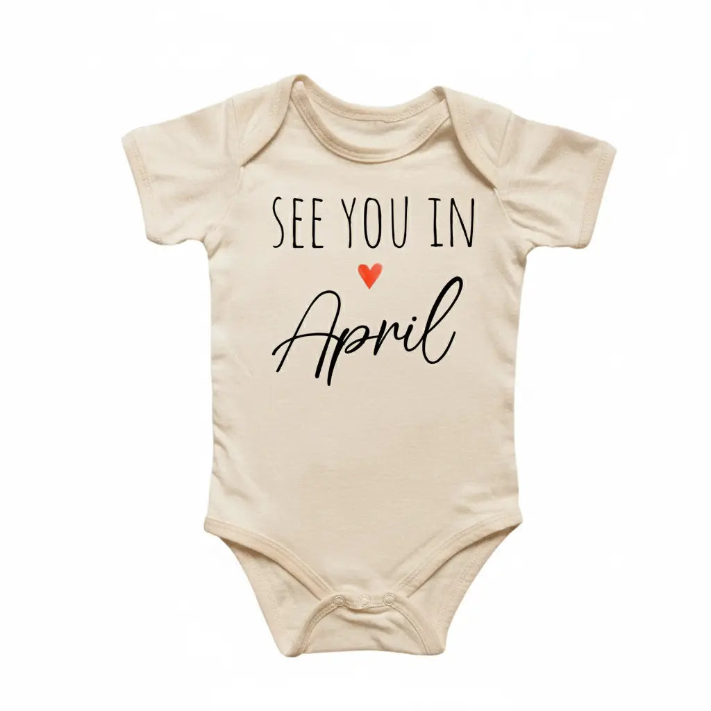 April Baby Announcement - Baby Boy Girl Clothes Infant Bodysuit Funny Cute Newborn  Funny Cute Onesie® | North Fork Forager LLC