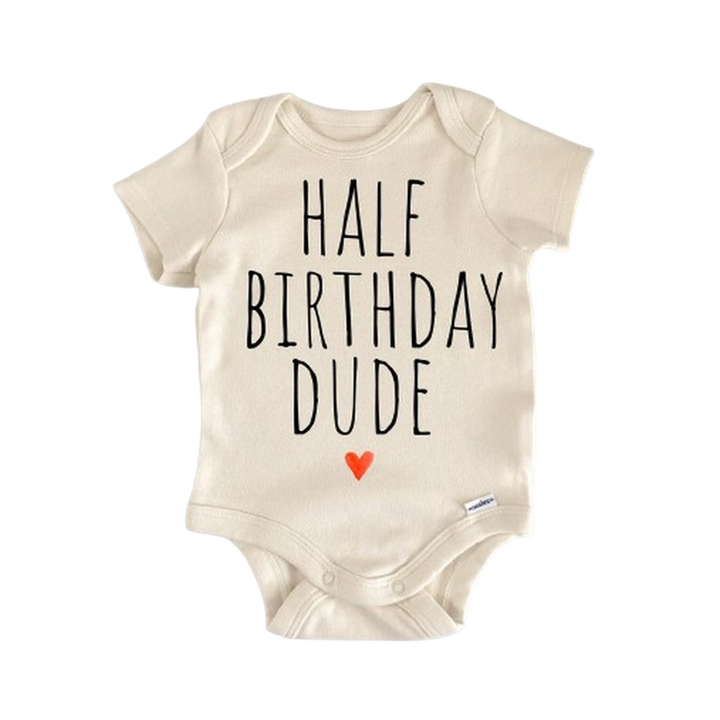 Half Birthday 6 Months - Baby Boy Girl Clothes Infant Bodysuit Funny Cute Newborn