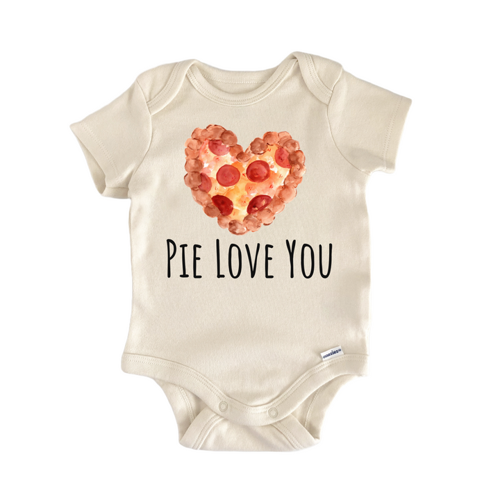 Pie Love You Pizza Italian Food Valentine's Day Baby Gift Baby Onesie®