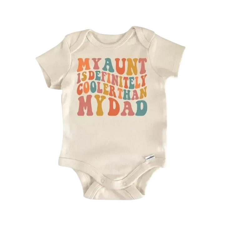 My Aunt - Baby Boy Girl Clothes Infant Bodysuit Funny Cute Newborn  Funny Cute Onesie® | North Fork Forager LLC