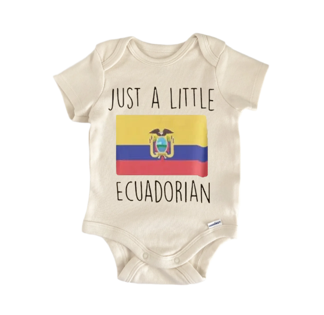A beige baby onesie with the text "JUST A LITTLE ECUADORIAN" printed on it, along with a small flag of Ecuador.