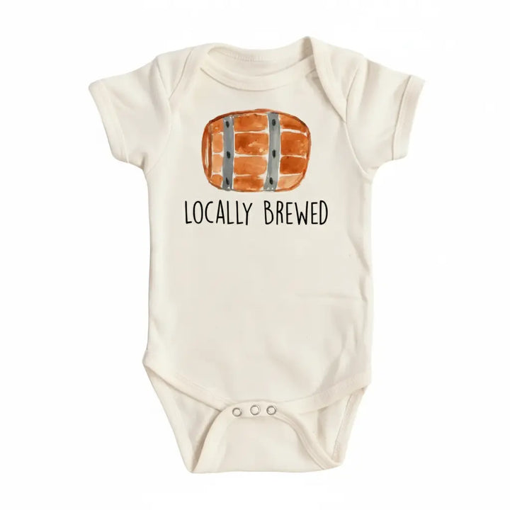 Locally Brewed Keg - Baby Boy Girl Clothes Infant Onesie® Funny Cute Newborn GS1  Funny Cute Onesie® | North Fork Forager LLC