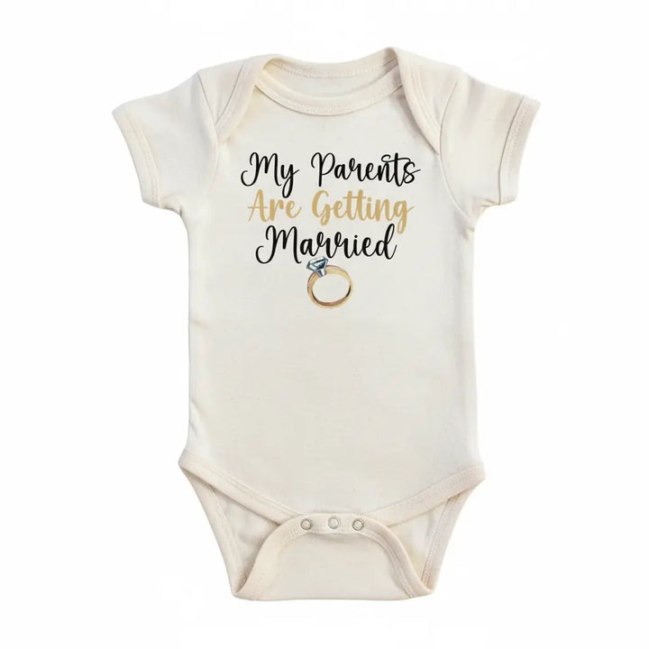 Getting Married  - Baby Boy Girl Clothes Infant Onesie® Funny Cute Newborn GS1  Funny Cute Onesie® | North Fork Forager LLC