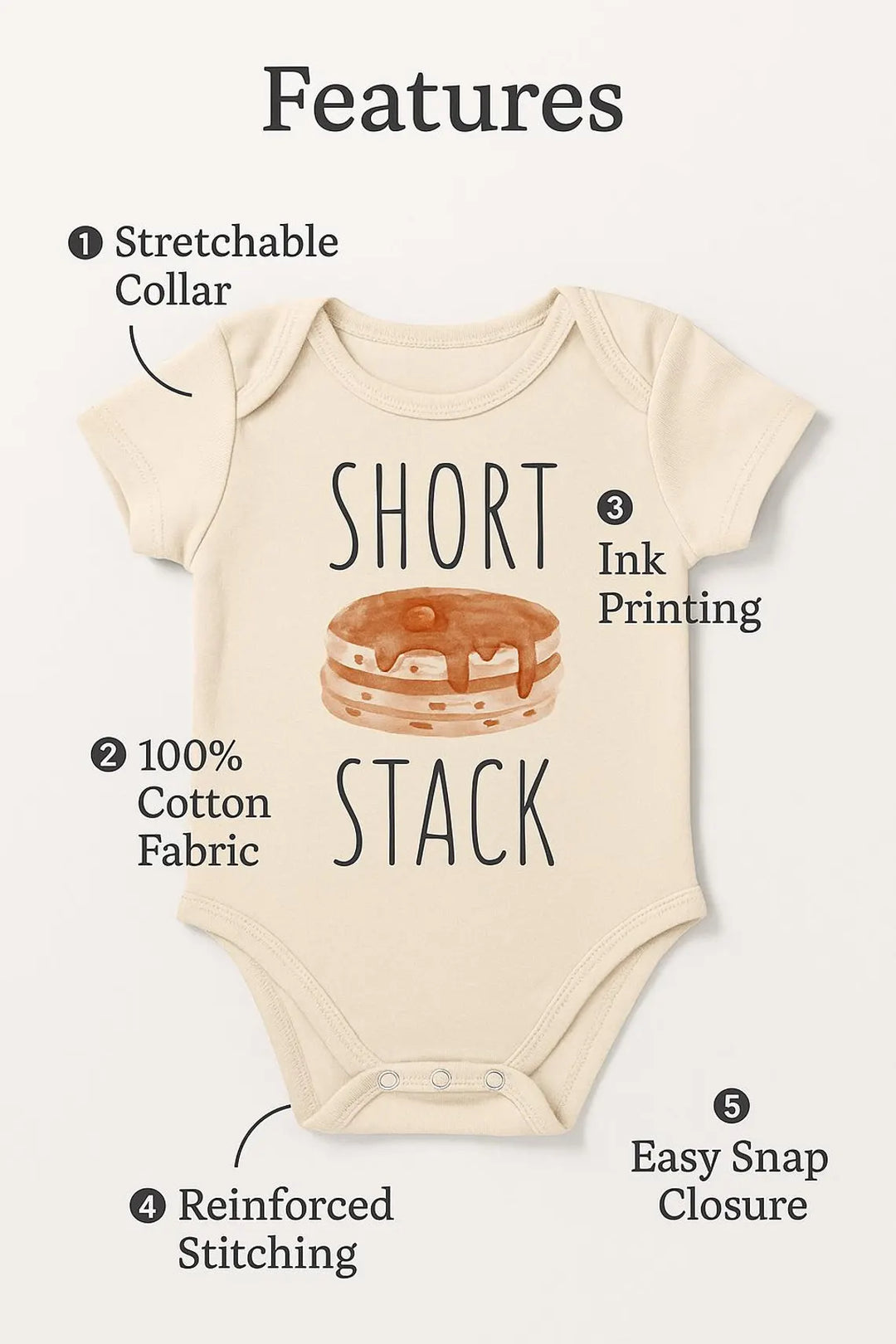 a baby onesie with a short neckline and a stretchable collar. The short stack fabric is 100% cotton, and the easy snap closure is reinforced.