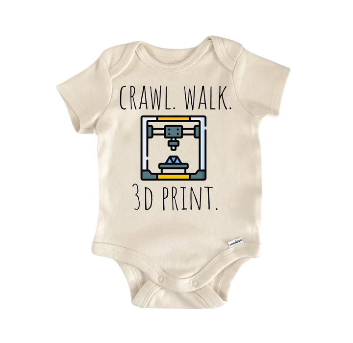 3d Printer - Baby Boy Girl Clothes Infant Bodysuit Funny Cute Newborn  Funny Cute Onesie® | North Fork Forager LLC