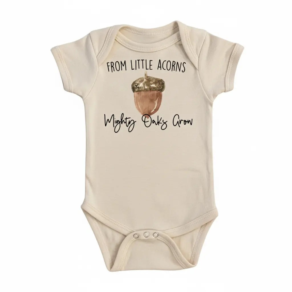 Mighty Acorn Oak - Baby Boy Girl Clothes Infant Bodysuit Funny Cute Newborn  Funny Cute Onesie® | North Fork Forager LLC