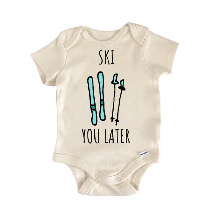 Ski You Later Skiing WInter Infant Gift Baby Onesie®