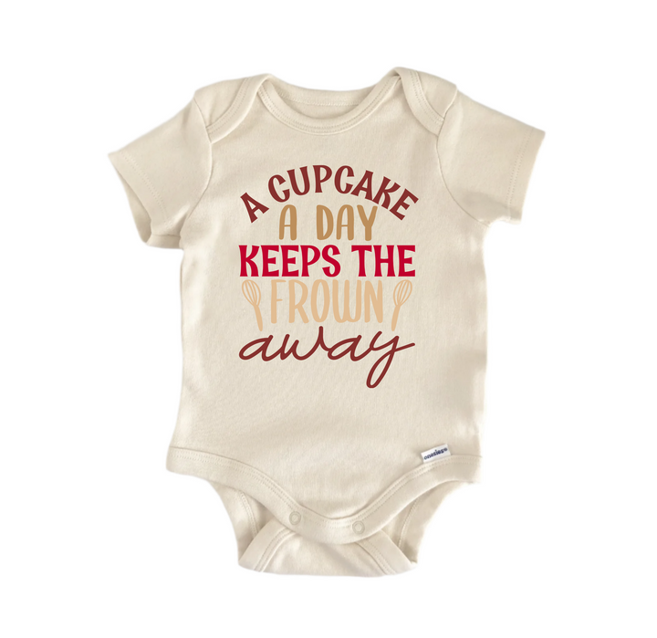 A Cupcake A Day Keeps The Frown -  Baby Boy Girl Clothes  Bodysuit Funny Cute Newborn