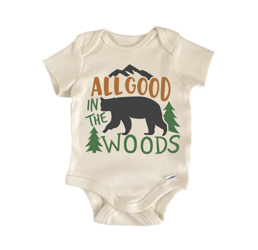 All Good In The Woods Bear Adventure - Baby Boy Girl Clothes Infant Bodysuit Funny Cute  Funny Cute Onesie® | North Fork Forager LLC