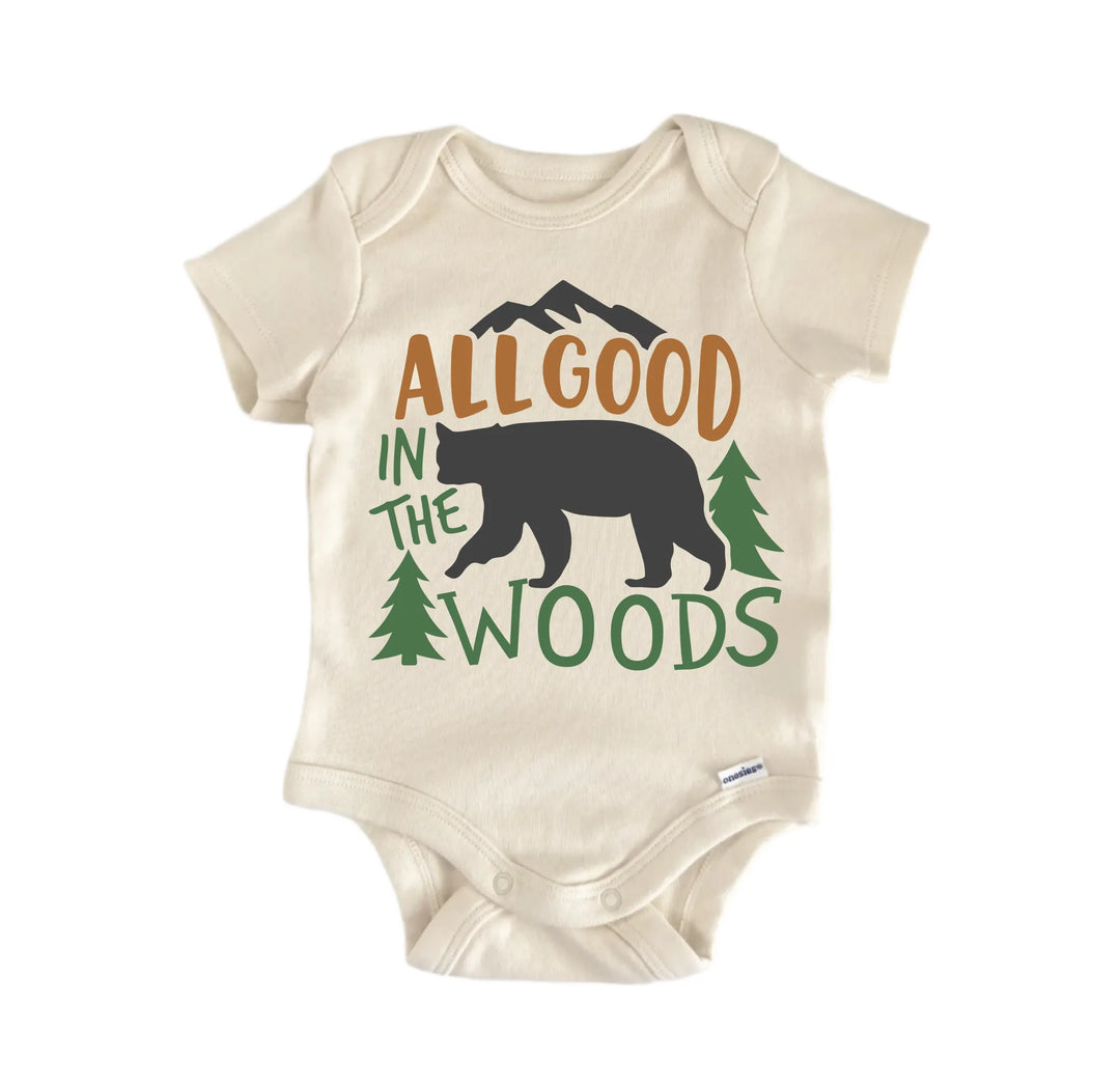All Good In The Woods Bear Adventure - Baby Boy Girl Clothes Infant Bodysuit Funny Cute  Funny Cute Onesie® | North Fork Forager LLC