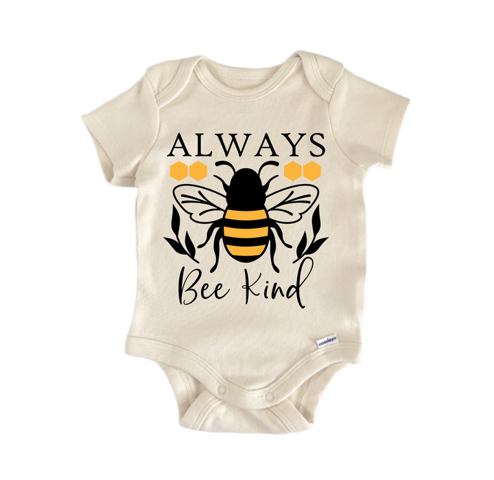 Always Bee Kind Honey - Baby Boy Girl Clothes Infant Bodysuit Funny Cute