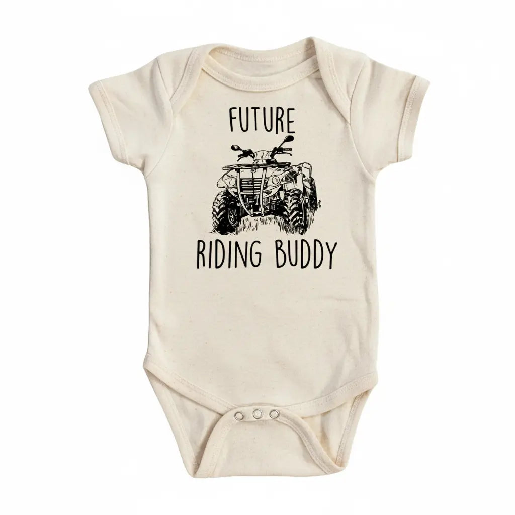 Atv Buddy - Baby Boy Girl Clothes Infant Bodysuit Funny Cute Newborn  Funny Cute Onesie® | North Fork Forager LLC
