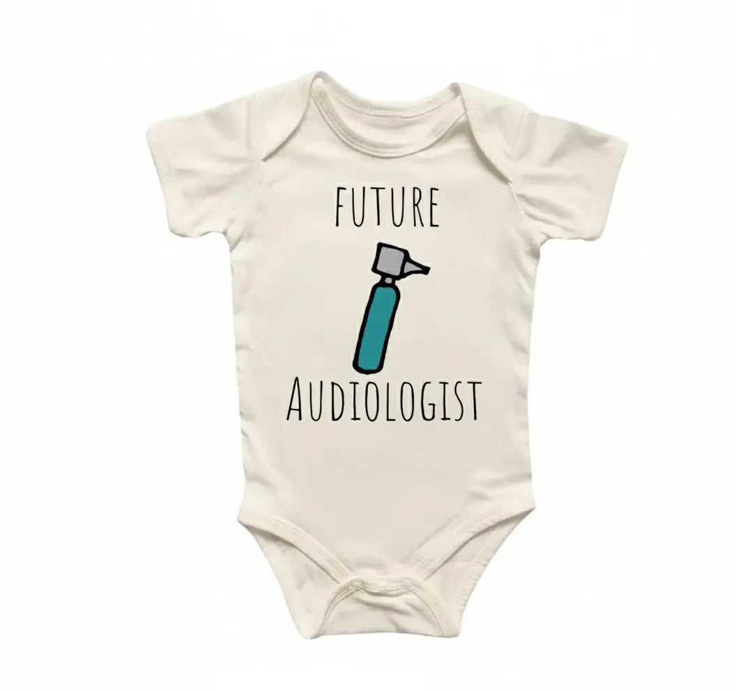 Audiologist Audiology - Baby Boy Girl Clothes Infant Bodysuit Funny Cute Newborn  Funny Cute Onesie® | North Fork Forager LLC
