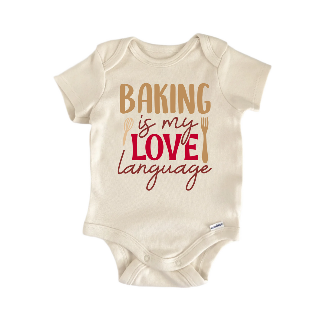 Baking Is My Love Language -  Baby Boy Girl Clothes  Bodysuit Funny Cute  Funny Cute Onesie® | North Fork Forager LLC