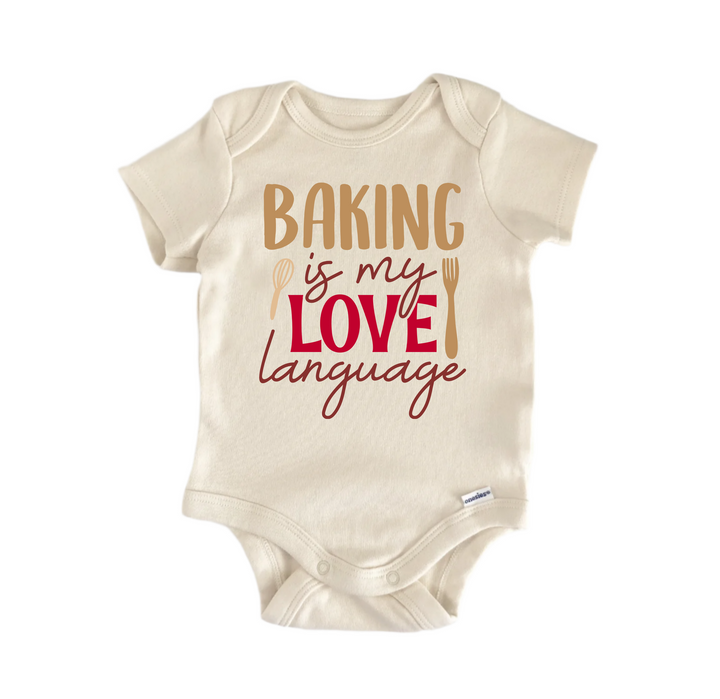 Baking Is My Love Language -  Baby Boy Girl Clothes  Bodysuit Funny Cute  Funny Cute Onesie® | North Fork Forager LLC