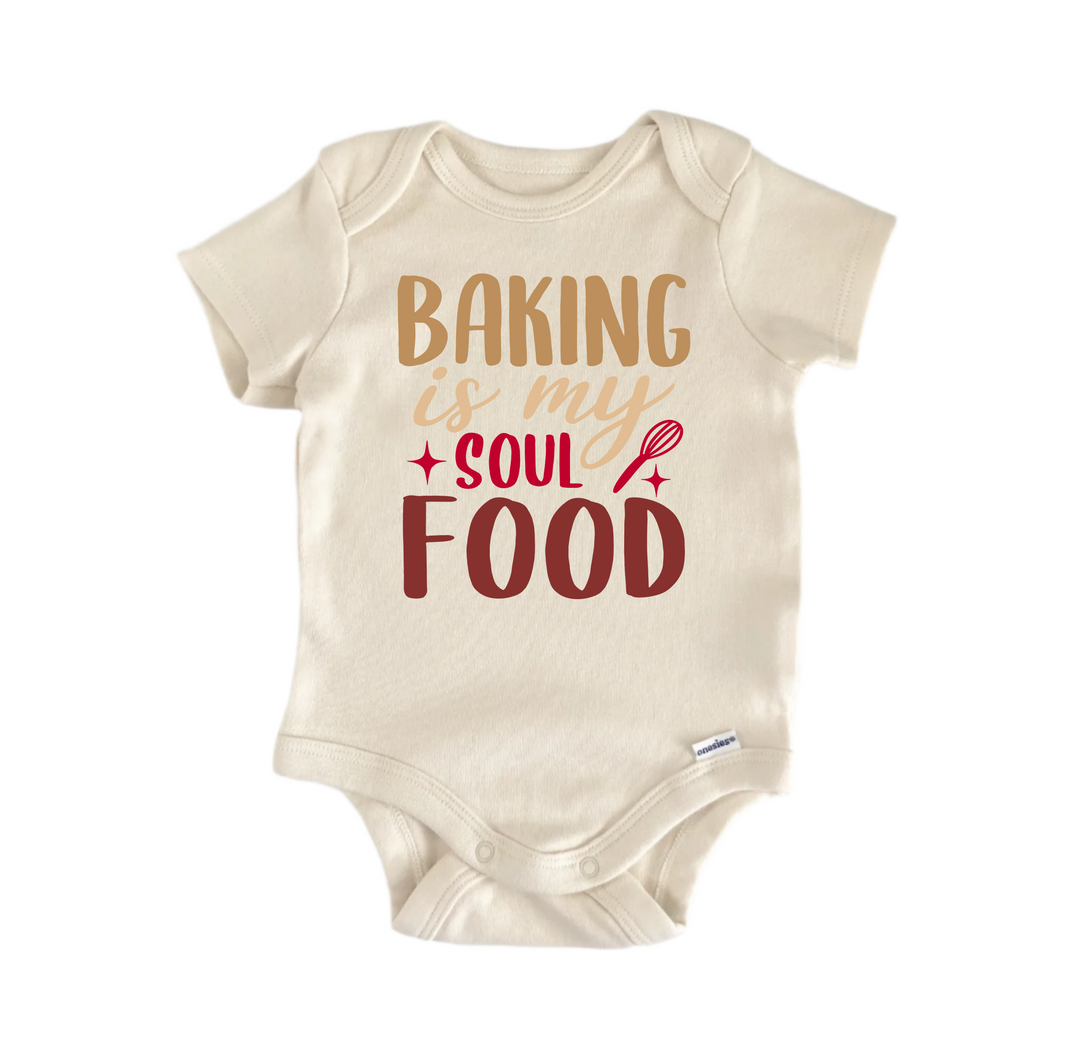 Baking Is My Soul Food -  Baby Boy Girl Clothes  Bodysuit Funny Cute