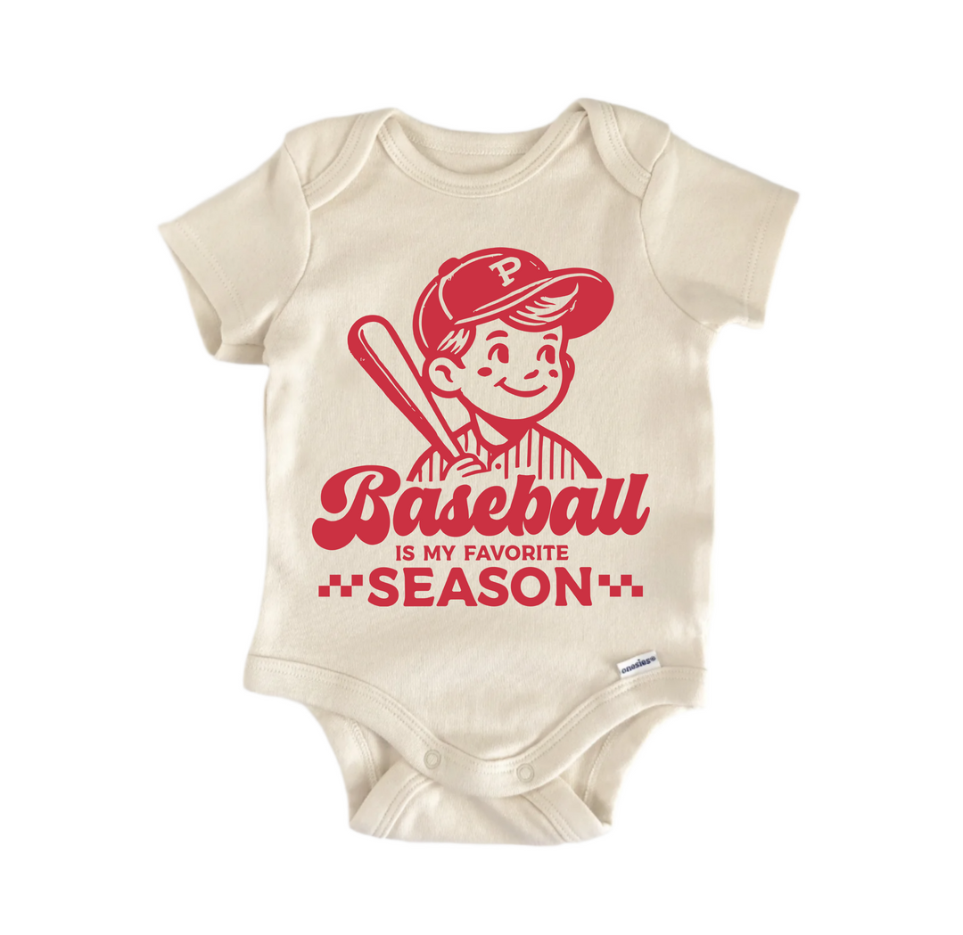 Baseball Is My Favorite Season -  Baby Boy Girl Clothes  Bodysuit Funny Cute