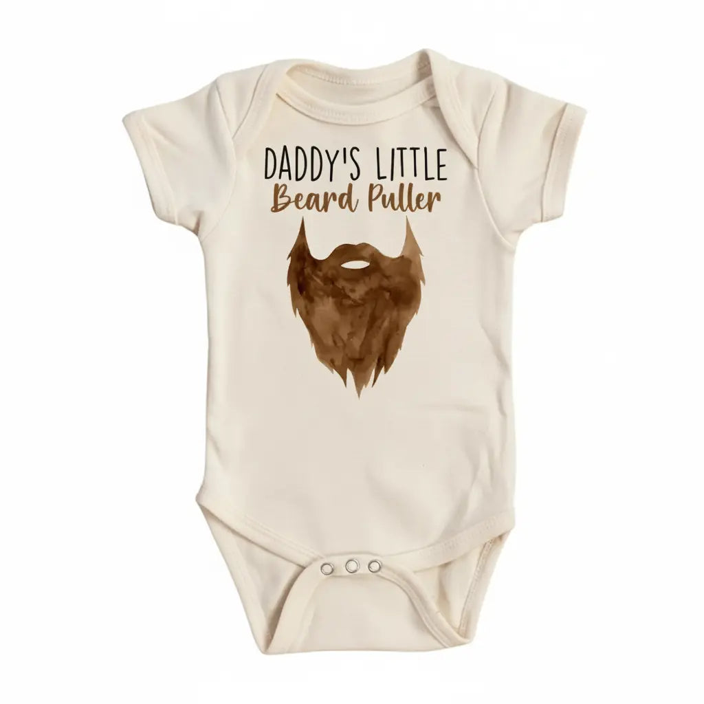 Daddy Beard Puller - Baby Boy Girl Clothes Infant Onesie® Funny Cute Newborn GS1  Funny Cute Onesie® | North Fork Forager LLC