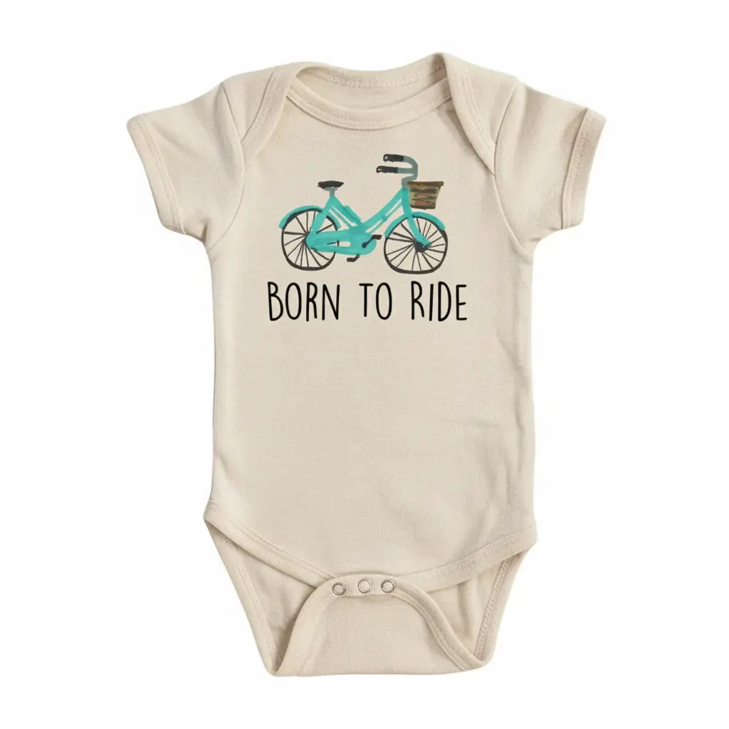Bicycle Born To Ride - Baby Boy Girl Clothes Infant Bodysuit Funny Cute Newborn  Funny Cute Onesie® | North Fork Forager LLC