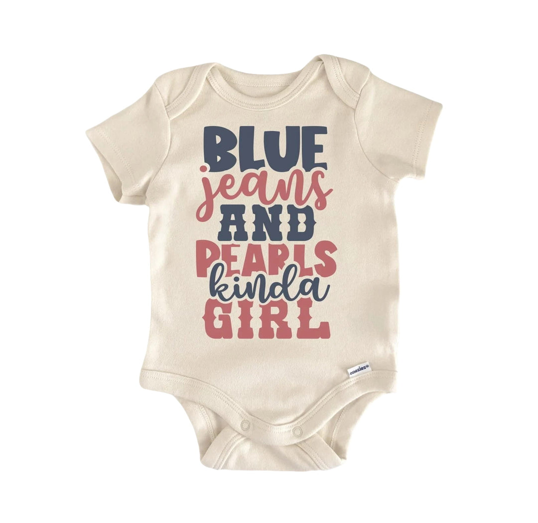 Blue Jeans Pearls - Baby Boy Girl Clothes Infant Bodysuit Funny Cute Newborn  Funny Cute Onesie® | North Fork Forager LLC