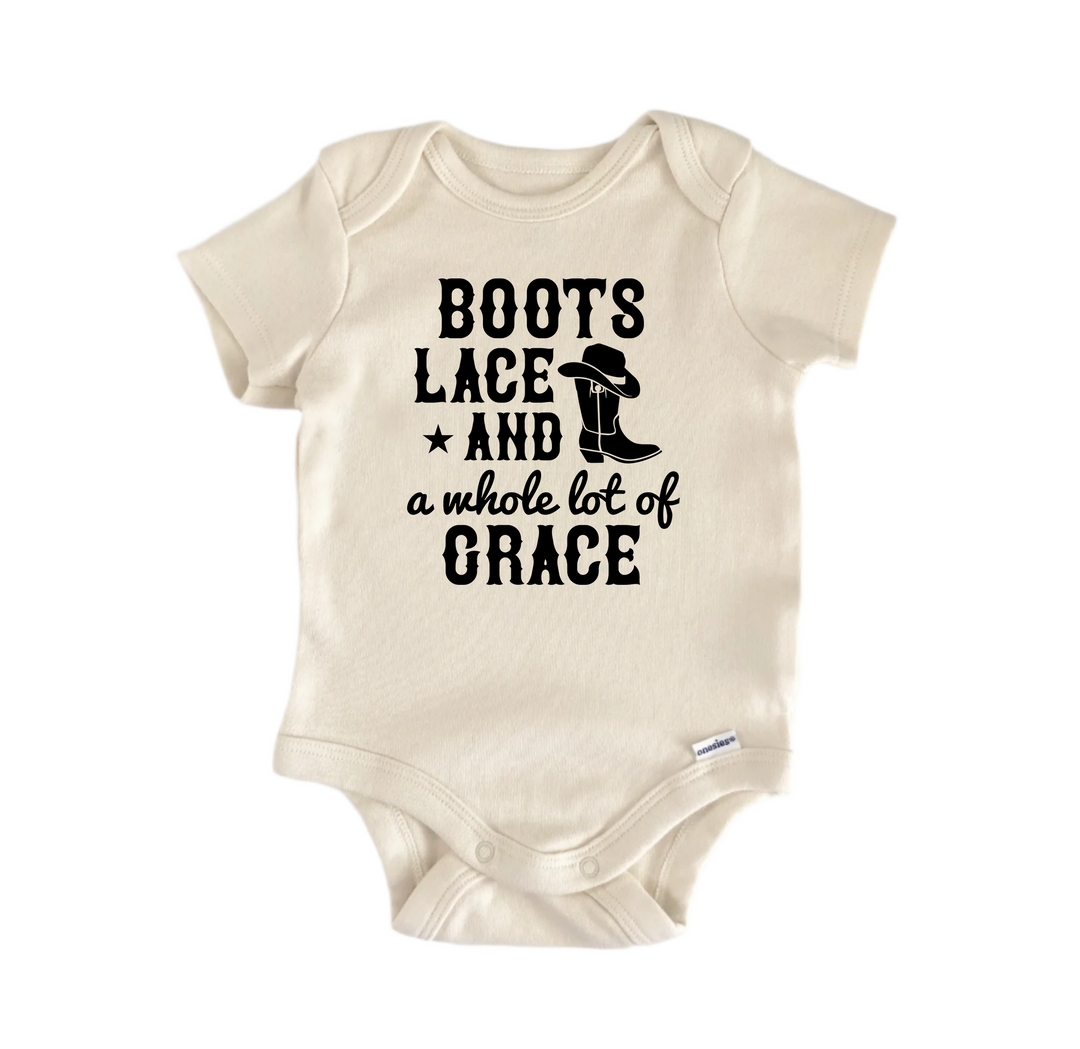 Boots Lace Grace Country Western -  Baby Boy Girl Clothes Bodysuit Funny Cute Newborn  Funny Cute Onesie® | North Fork Forager LLC