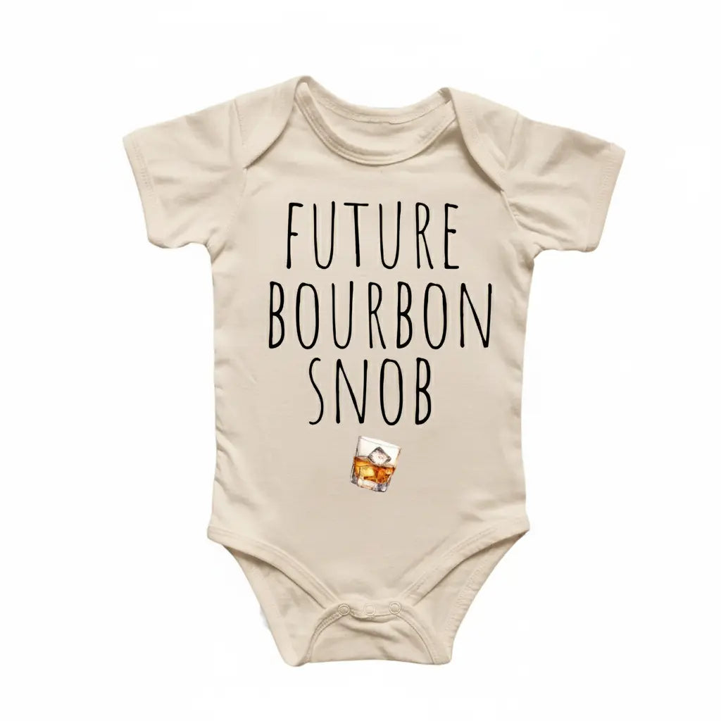 Bourbon Whiskey Snob - Baby Boy Girl Clothes Infant Bodysuit Funny Cute Newborn  Funny Cute Onesie® | North Fork Forager LLC