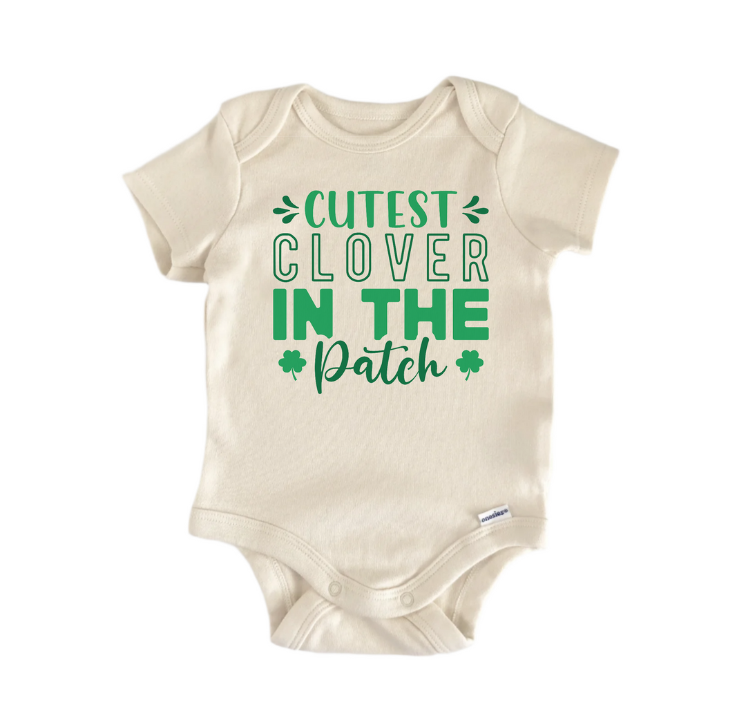 Cutest Clover In The Patch St Patrick's Day -  Baby Boy Girl Clothes Bodysuit Funny  Funny Cute Onesie® | North Fork Forager LLC