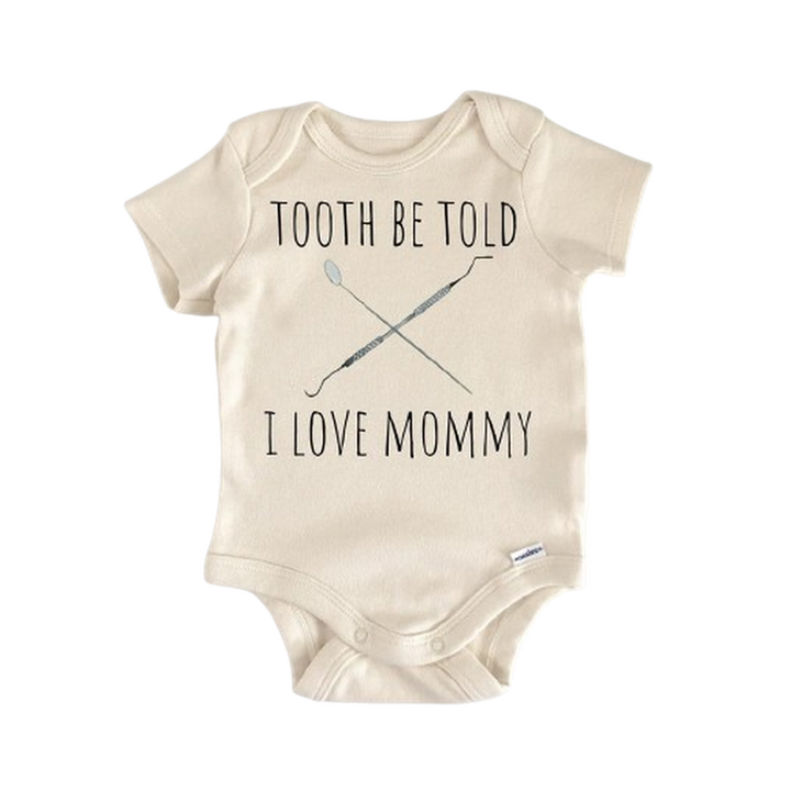 Dentist Dental  - Baby Boy Girl Clothes Infant Bodysuit Funny Cute Newborn  Funny Cute Onesie® | North Fork Forager LLC