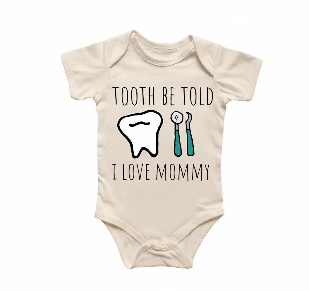 Dentist Tooth - Baby Boy Girl Clothes Infant Bodysuit Funny Cute Newborn  Funny Cute Onesie® | North Fork Forager LLC