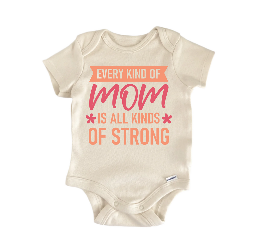 Every Kind of Mom Mother's Day - Baby Boy Girl Clothes Infant Bodysuit Funny Cute  Funny Cute Onesie® | North Fork Forager LLC