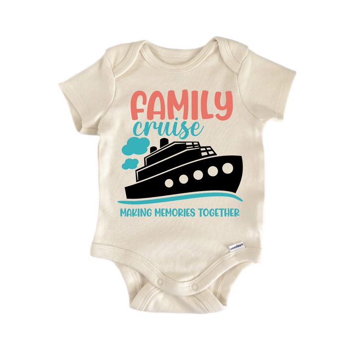 Family Cruise - Baby Boy Girl Clothes  Bodysuit Funny Cute  Funny Cute Onesie® | North Fork Forager LLC