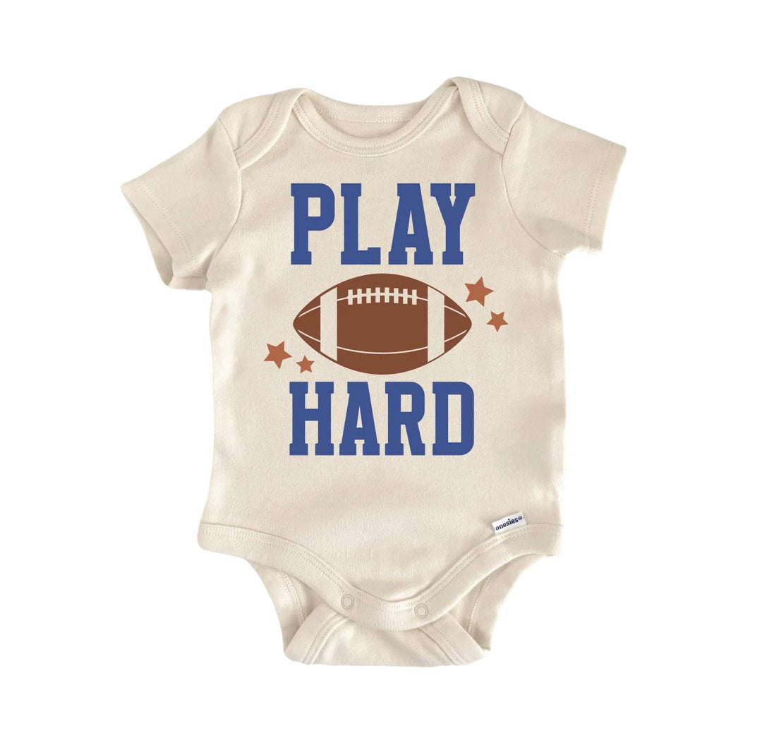 Football Play Hard - Baby Boy Girl Clothes Infant Bodysuit Funny Cute Newborn  Funny Cute Onesie® | North Fork Forager LLC