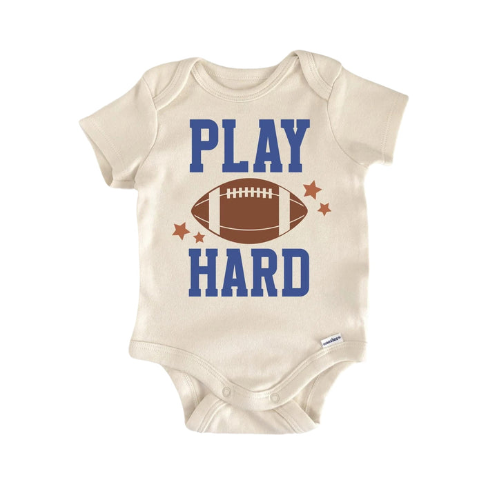 Football Play Hard - Baby Boy Girl Clothes Infant Bodysuit Funny Cute Newborn  Funny Cute Onesie® | North Fork Forager LLC