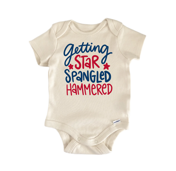 Getting Star Spangled Hammered -  Baby Boy Girl Clothes  Bodysuit Funny Cute Newborn  Funny Cute Onesie® | North Fork Forager LLC