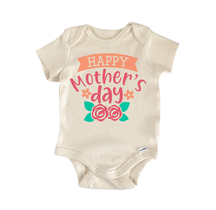 Happy Mothers Day - Baby Boy Girl Clothes Infant Bodysuit Funny Cute