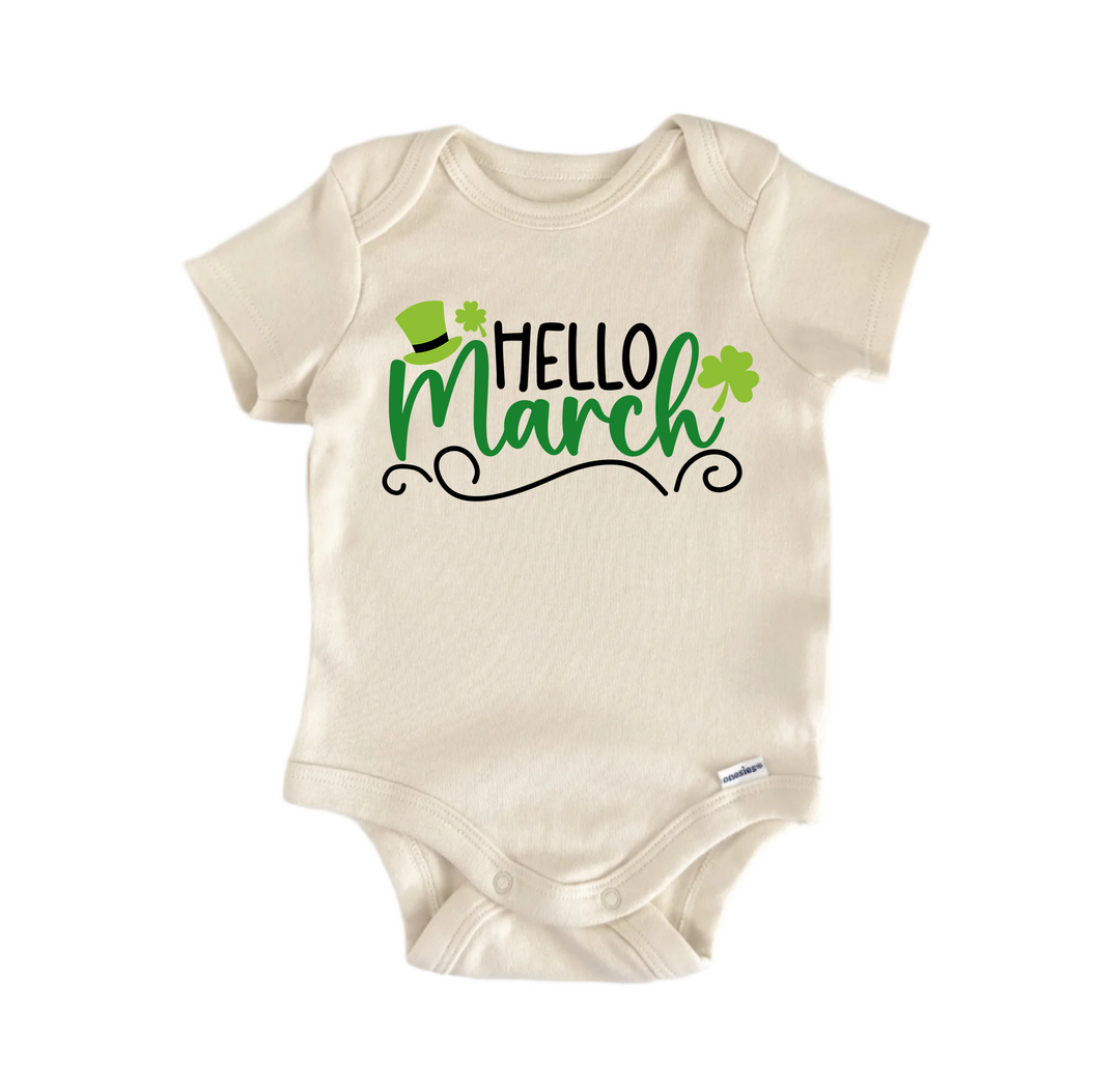 Hello March - Baby Boy Girl Clothes Infant Onesie® Funny Cute GS1  Funny Cute Onesie® | North Fork Forager LLC