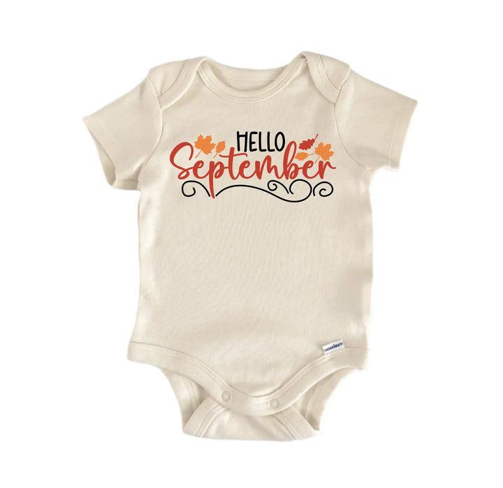 Hello September - Baby Boy Girl Clothes Infant Onesie® Funny Cute GS1  Funny Cute Onesie® | North Fork Forager LLC