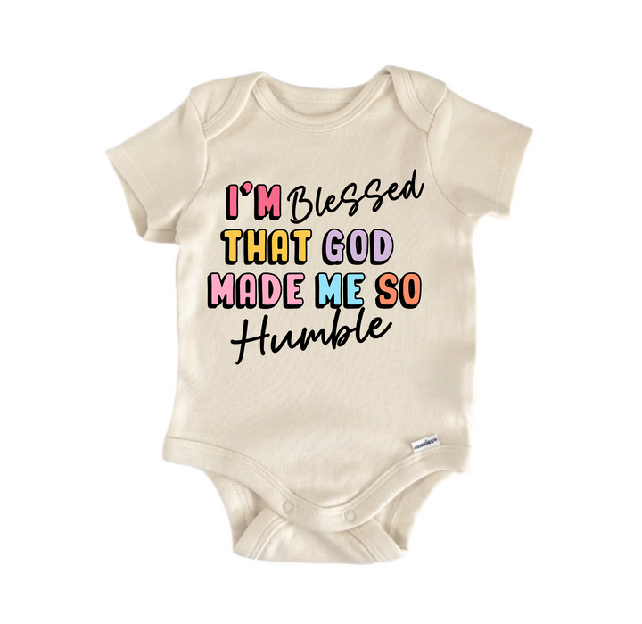 I'm Blessed Humble Jesus Religious God Christian -  Baby Boy Girl Clothes  Bodysuit  Funny Cute Onesie® | North Fork Forager LLC