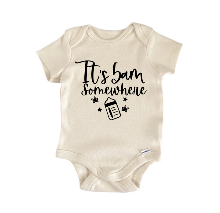 It's 5am Somewhere - Baby Boy Girl Clothes Infant Bodysuit Funny Cute Newborn