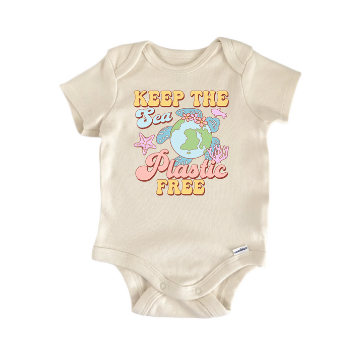 Keep Sea Plastic Free Go Green Earth Day - Baby Boy Girl Clothes Bodysuit Funny Cute