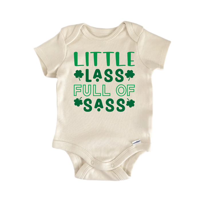 Little Lass Full Of Sass St. Patrick's Day --  Baby Boy Girl Clothes Bodysuit Funny