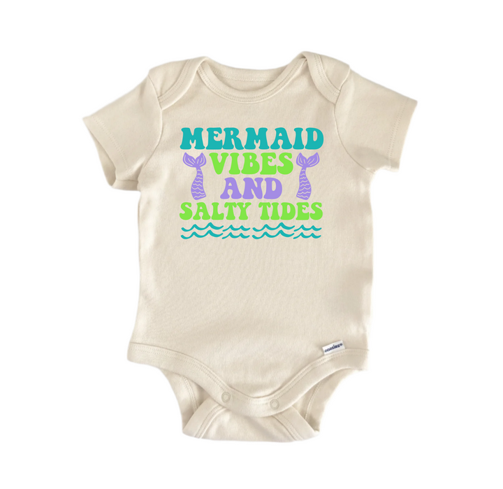 Mermaid Vibes and Salty Tides Beach Mermaid -  Baby Boy Girl Clothes  Bodysuit Funny