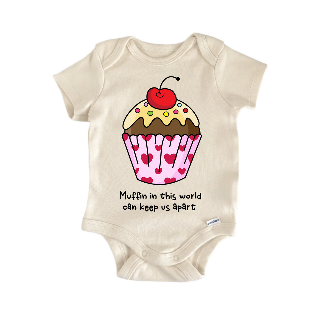 Muffin In This World Best Friends Bff Bestie Valentine's Day -  Baby Boy Girl Bodysuit  Funny Cute Onesie® | North Fork Forager LLC