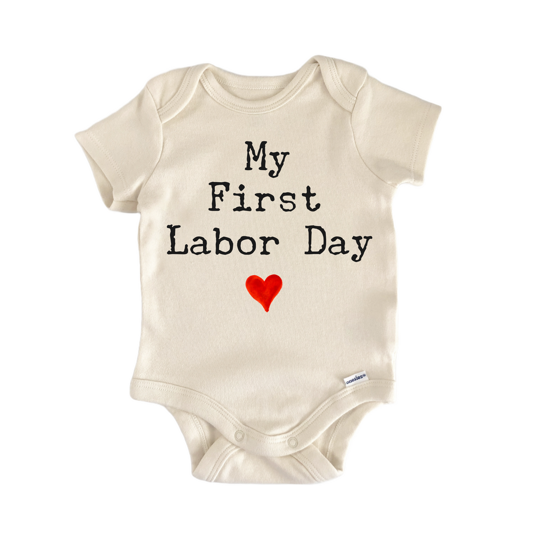 My First Labor Day - Baby Bodysuit  Funny Cute Onesie® | North Fork Forager LLC