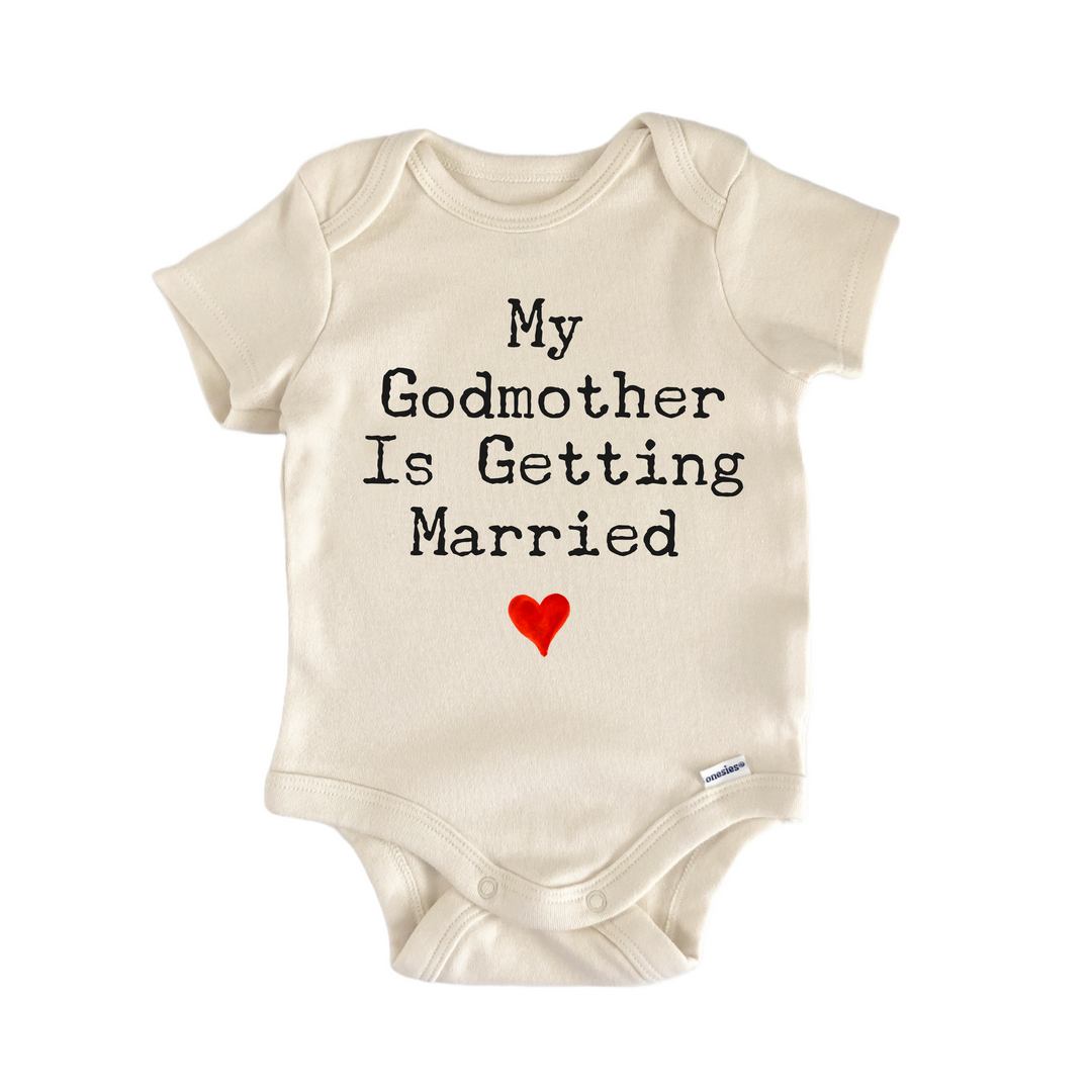 My Godmother Is Getting Married - Baby Bodysuit  Funny Cute Onesie® | North Fork Forager LLC