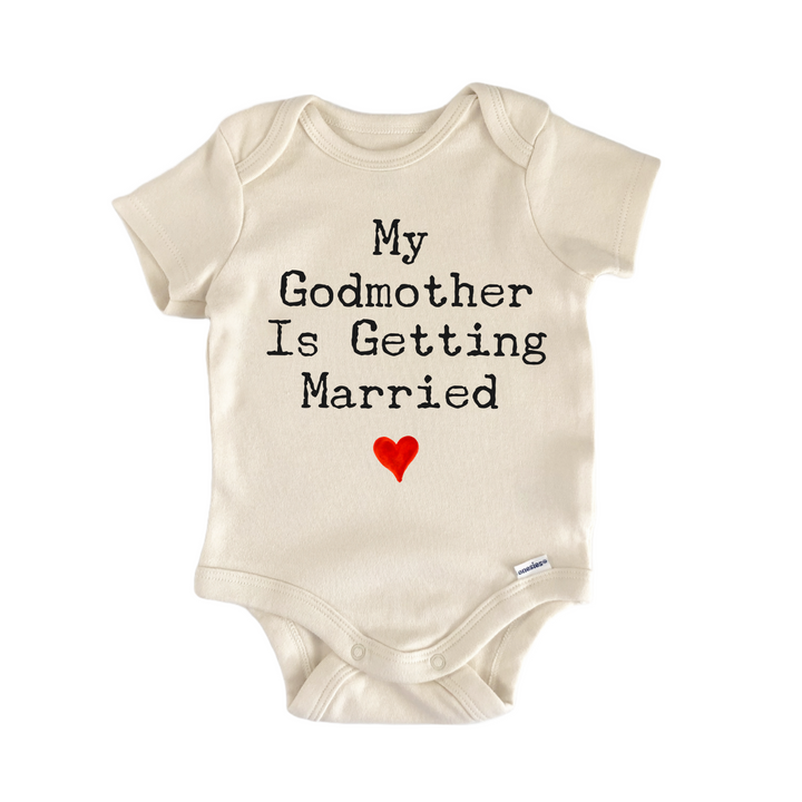 My Godmother Is Getting Married - Baby Bodysuit  Funny Cute Onesie® | North Fork Forager LLC