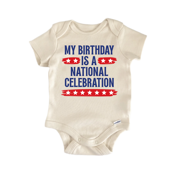 My Birthday Is a Celebration July 4th Patriotic -  Baby Boy Girl Clothes  Bodysuit