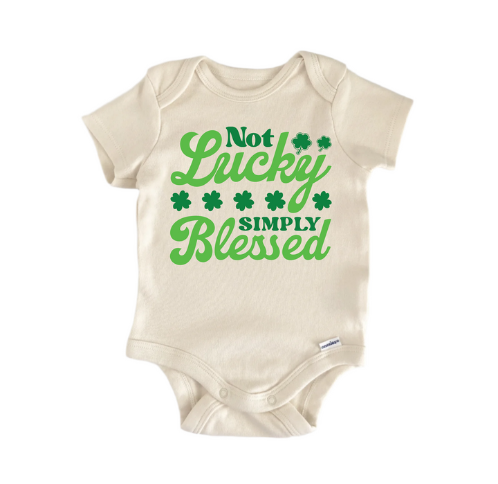 Not Lucky Simply Blessed Irish St. Patrick's Day -  Baby Boy Girl Clothes Bodysuit