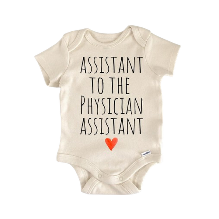Physician Assistant Medical Pa - Baby Boy Girl Clothes Infant Bodysuit Funny Cute  Funny Cute Onesie® | North Fork Forager LLC